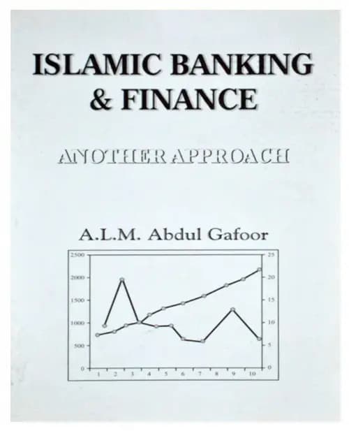 ISLAMIC BANKING & FINANCE :ANOTHER APPROACH