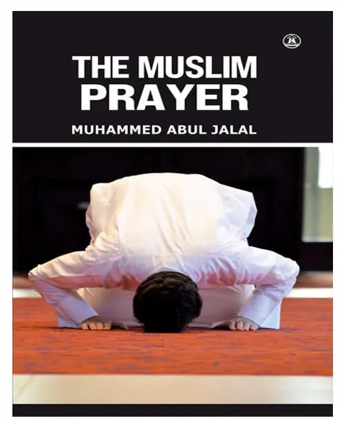 The Muslim Prayer