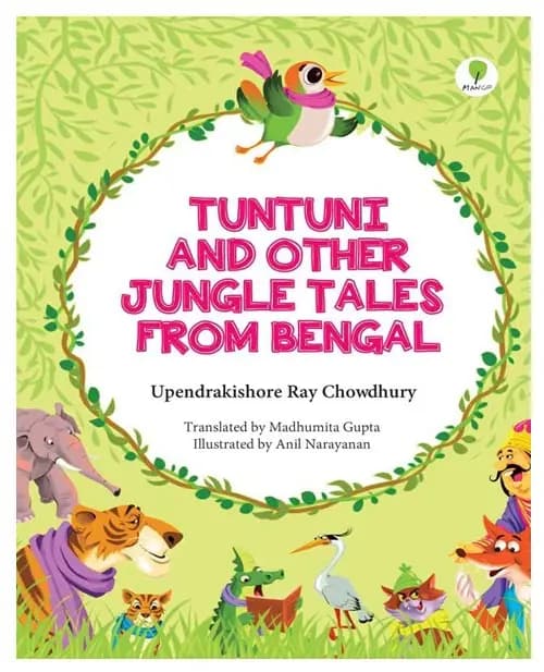 TUNTUNI AND OTHER JUNGLE TALES FROM BENGAL