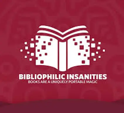 BIBLIOPHILIC INSANITIES 